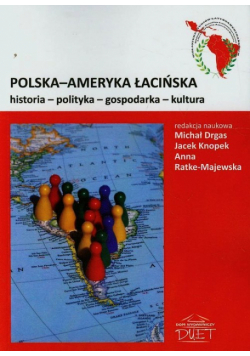 Drgas Michał (red.) - Polska-Ameryka Łacińska