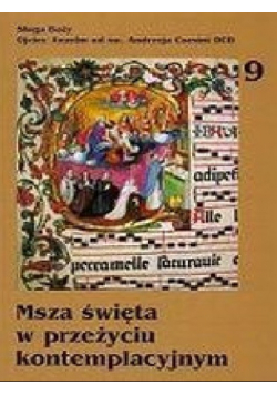 Msza święta w przeżyciu kontemplacyjnym