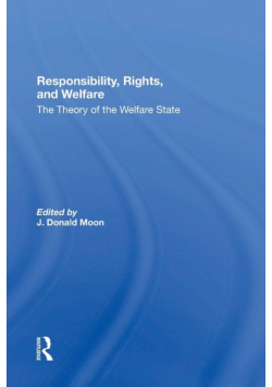 Responsibility, Rights, And Welfare