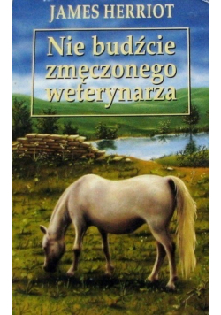 Nie budźcie zmęczonego weterynarza