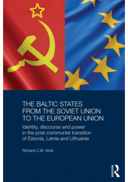 The Baltic States from the Soviet Union to the European Union