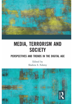 Media, Terrorism and Society