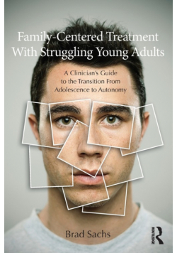 Family-Centered Treatment With Struggling Young Adults