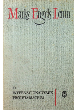 O internacjonalizmie proletariackim
