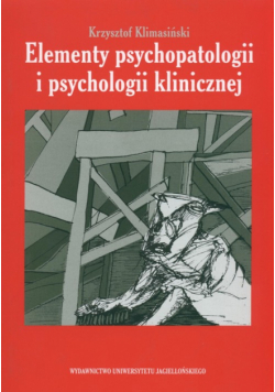 Elementy psychopatologii i psychologii klinicznej