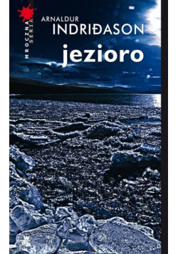 Indridason Arnaldur - Jezioro