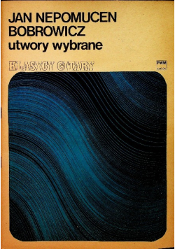 Utwory Wybrane Bobrowicz