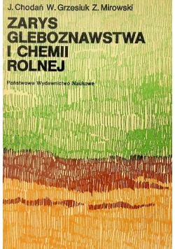 Zarys gleboznawstwa i chemii rolnej