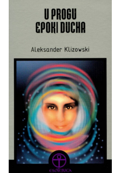 U progu epoki ducha