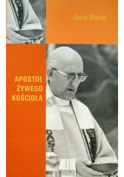 Apostoł żywego kościoła