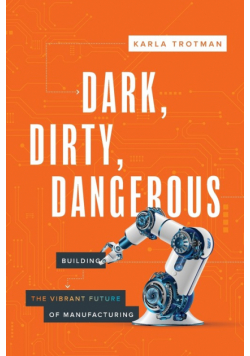 Dark, Dirty, Dangerous