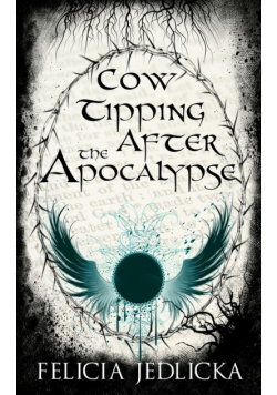 Cow Tipping After the Apocalypse