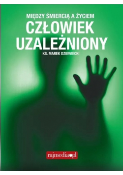 Człowiek uzależniony