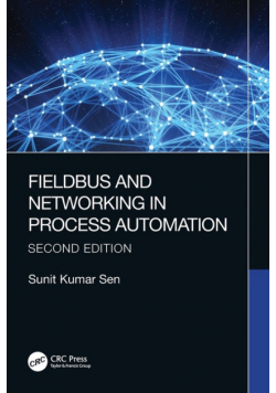 Fieldbus and Networking in Process Automation