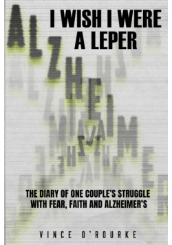 I Wish I Were a Leper