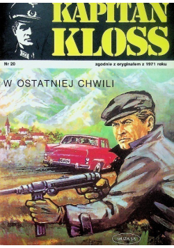 Kapitan Kloss W ostatniej chwili