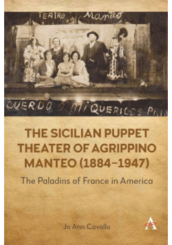 The Sicilian Puppet Theater of Agrippino Manteo (1884-1947)