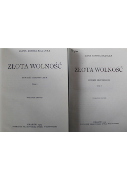 Złota Wolność Tom I i II  1929 r.