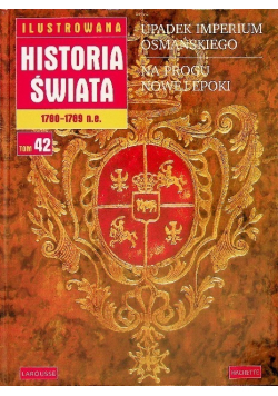 Ilustrowana historia świata 1780  -  1789 n. e. Tom 42