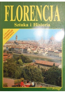 Florencja sztuka i historia