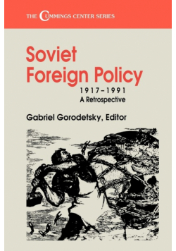 Soviet Foreign Policy, 1917-1991