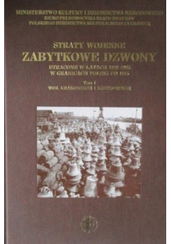 Straty wojenne zabytkowe dzwony Tom I