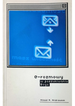 E rozmowy w poszukiwaniu boga