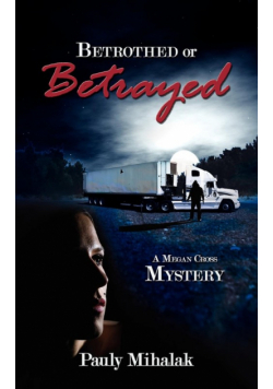 Betrothed or Betrayed