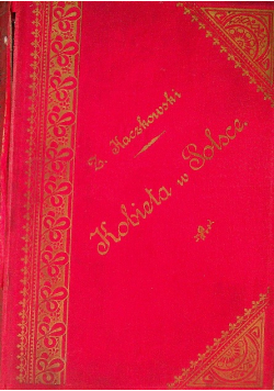 Kobieta w Polsce Tom I 1895 r.