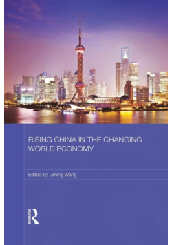 Rising China in the Changing World Economy