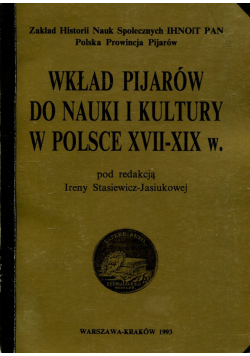Wkład pijarów do nauki i kultury w Polsce XVII XIX w