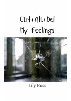 Ctrl+Alt+Del My Feelings