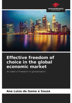 Effective freedom of choice in the global economic market