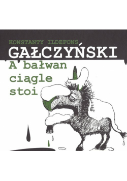 A bałwan ciągle stoi