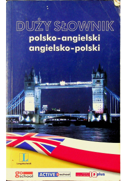 Duży słownik polsko angielski i angielsko polski