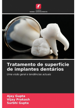 Tratamento de superfície de implantes dentários