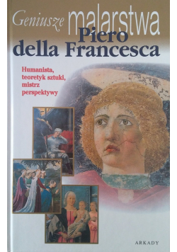 Geniusze malarstwa Piero della Francesca
