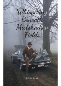Whispering Beneath Mistshadow Fields
