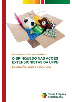 O Brinquedo Nas Ações Extensionistas Da Ufpb