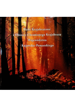 Parki Krajobrazowe Obszary Chronionego Krajobrazu