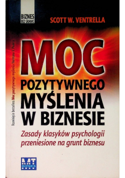 Moc pozytywnego myślenia w biznesie