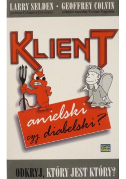 Klient anielski czy diabelski