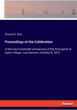 Proceedings at the Celebration