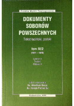 Dokumenty Soborów Powszechnych Tom IV / 2