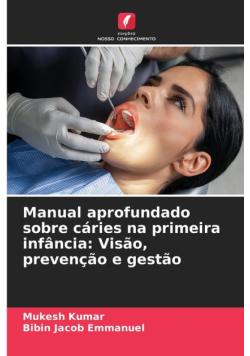 Manual aprofundado sobre cáries na primeira infância