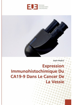 Expression Immunohistochimique Du CA19-9 Dans Le Cancer De La Vessie