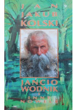 Jańcio wodnik i inne nowelle