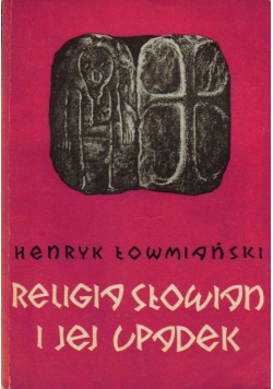 Religia Słowian i jej upadek