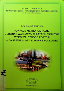 Funkcje metropolitalne Berlina i Warszawy w latach 1990 2002