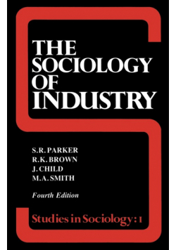 The Sociology of Industry